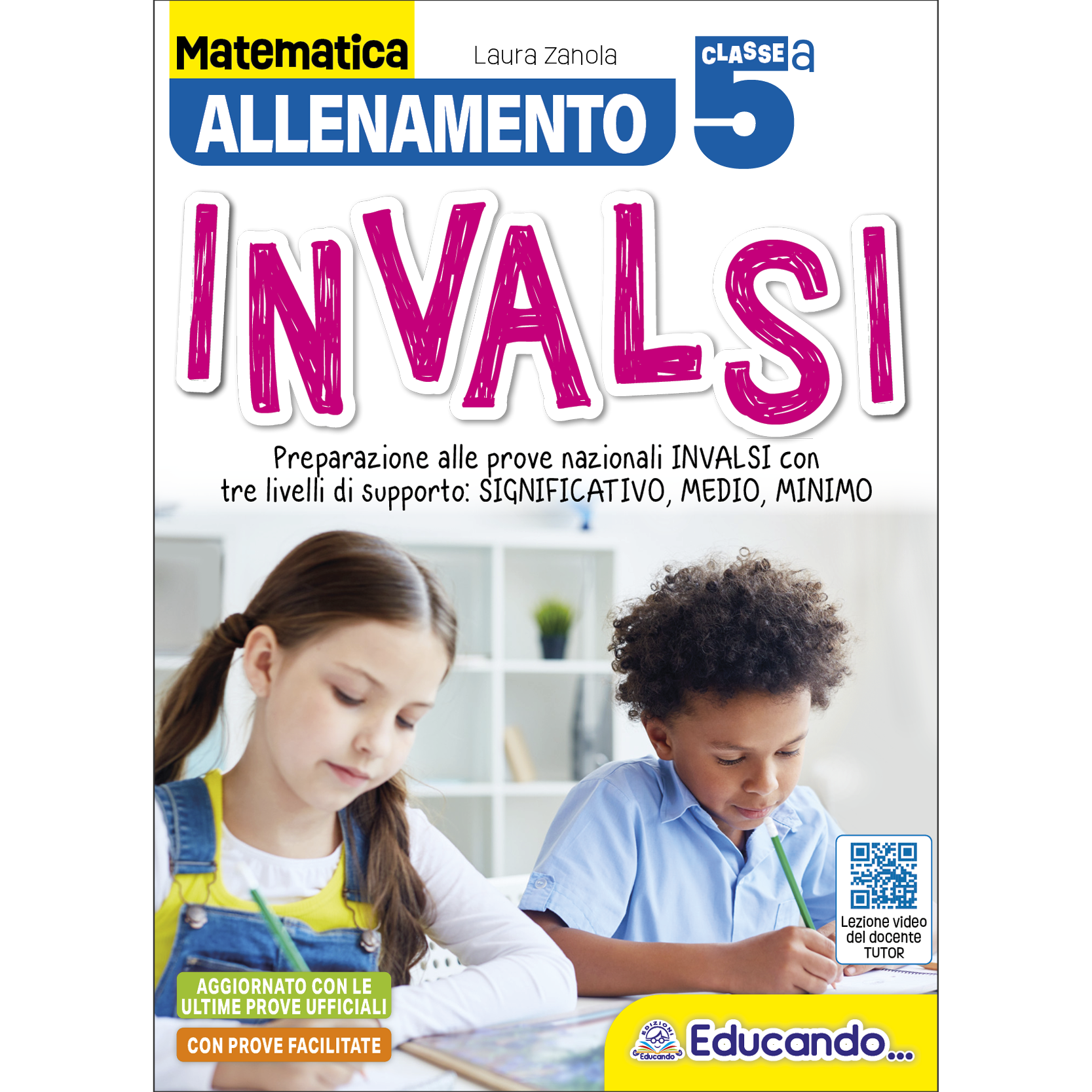 ALLENAMENTO INVALSI MATEMATICA – CLASSE 5ª – Educando Libri