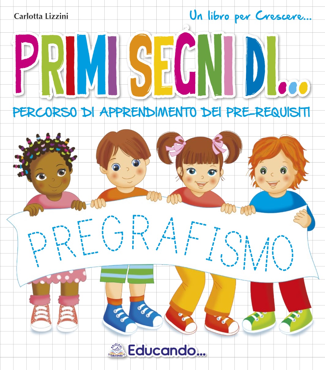 PRIMI SEGNI DI… – Educando Libri