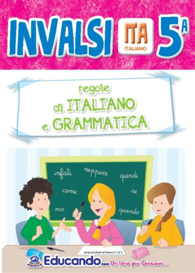 D.A.D. PER L’ALUNNO – QUADERNO DELLE REGOLE ITALIANO  e GRAMMATICA classe 5a