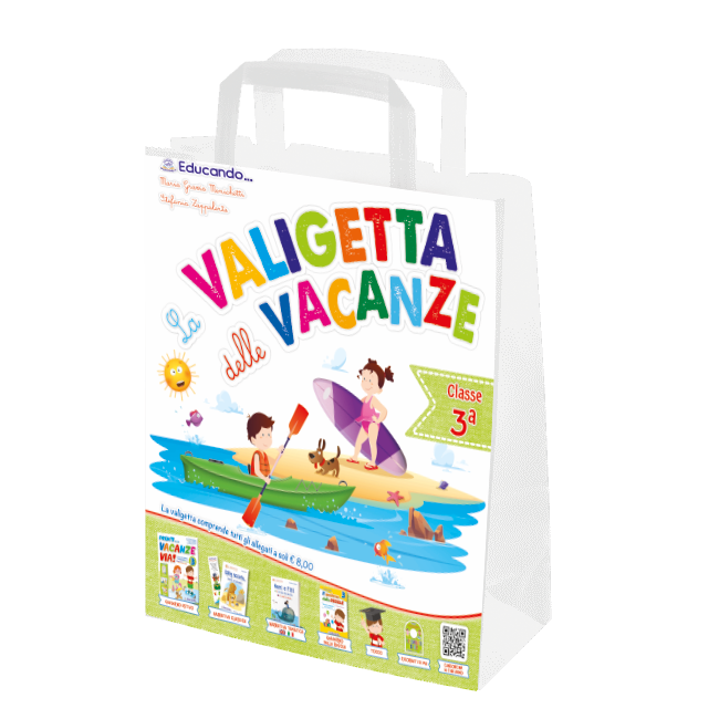 LA VALIGETTA DELLE VACANZE – PRONTI VACANZE VIA – Classe 3a – Scuola  primaria – Educando Libri