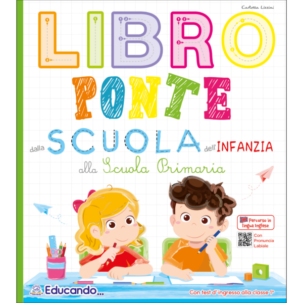 LIBRO PONTE Per Il Passaggio Dalla Scuola Dell Infanzia Alla Scuola LIBRO PONTE Per Il Passaggio Dalla Scuola Dell Infanzia Alla Scuola