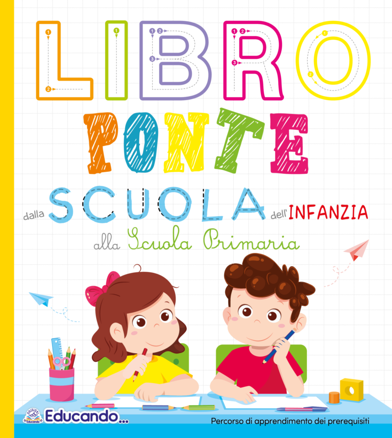LIBRO PONTE dalla Scuola dell’Infanzia alla Scuola Primaria